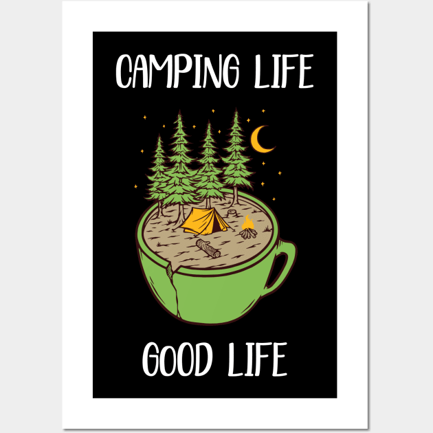 Camping Life - Good Life Wall Art by 5StarDesigns